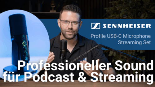 Professioneller Sound für Podcast & Streaming: Sennheiser Profile USB-Mikrofon